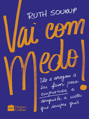 cover image of Vai com medo!